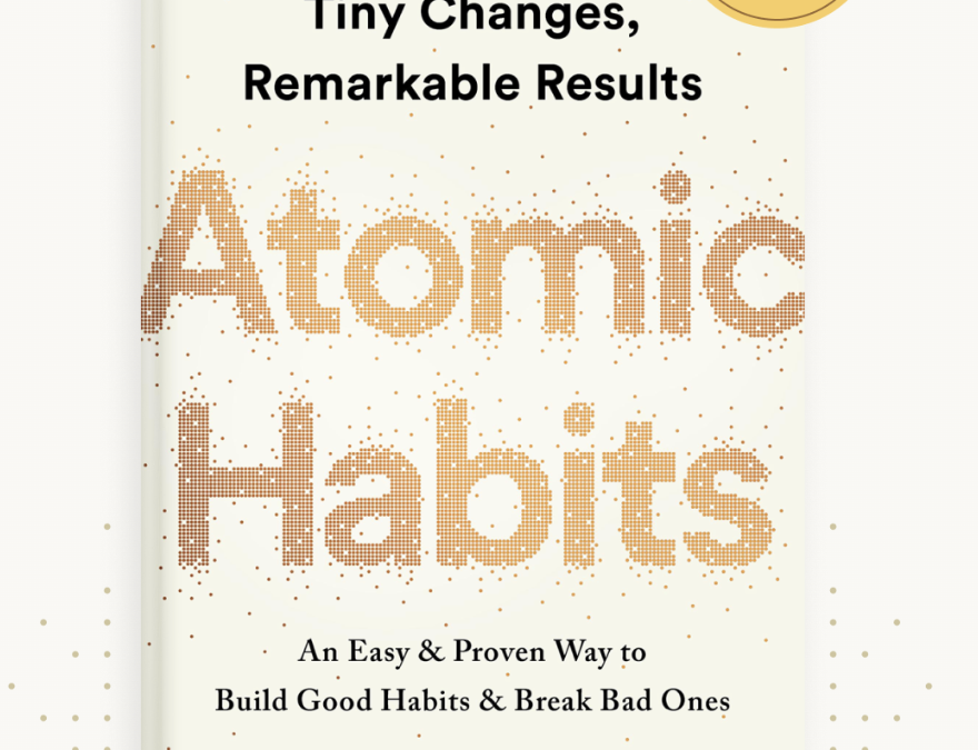 Book review: “Atomic Habits” by James Clear