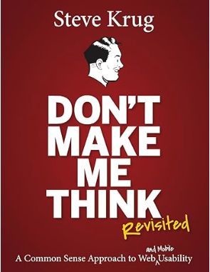 Don’t Make Me Think, Revisited is a must-read